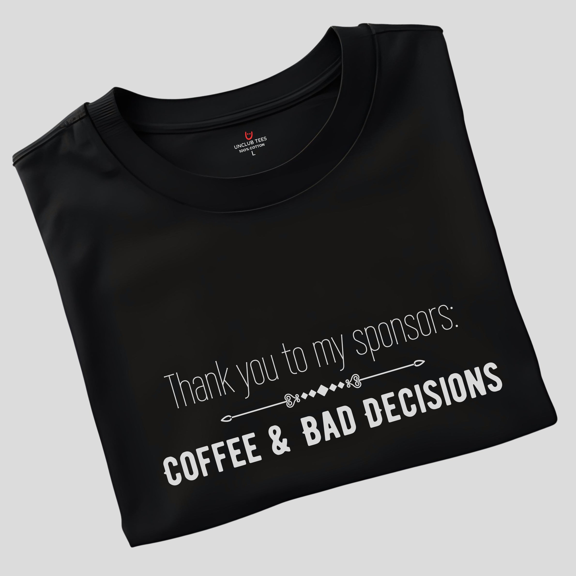 Coffee and Bad Decisions - Unisex Ringspun Cotton Graphic T-Shirt