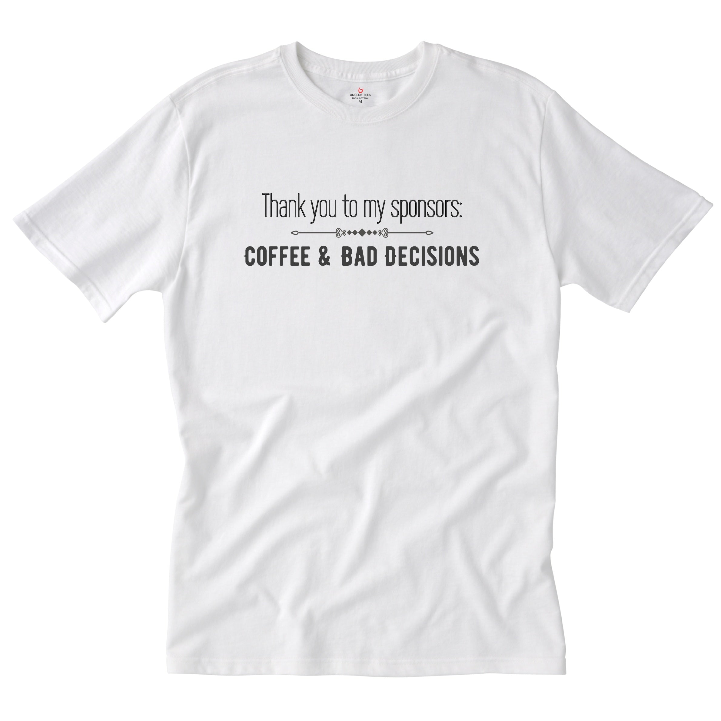 Coffee and Bad Decisions - Unisex Ringspun Cotton Graphic T-Shirt