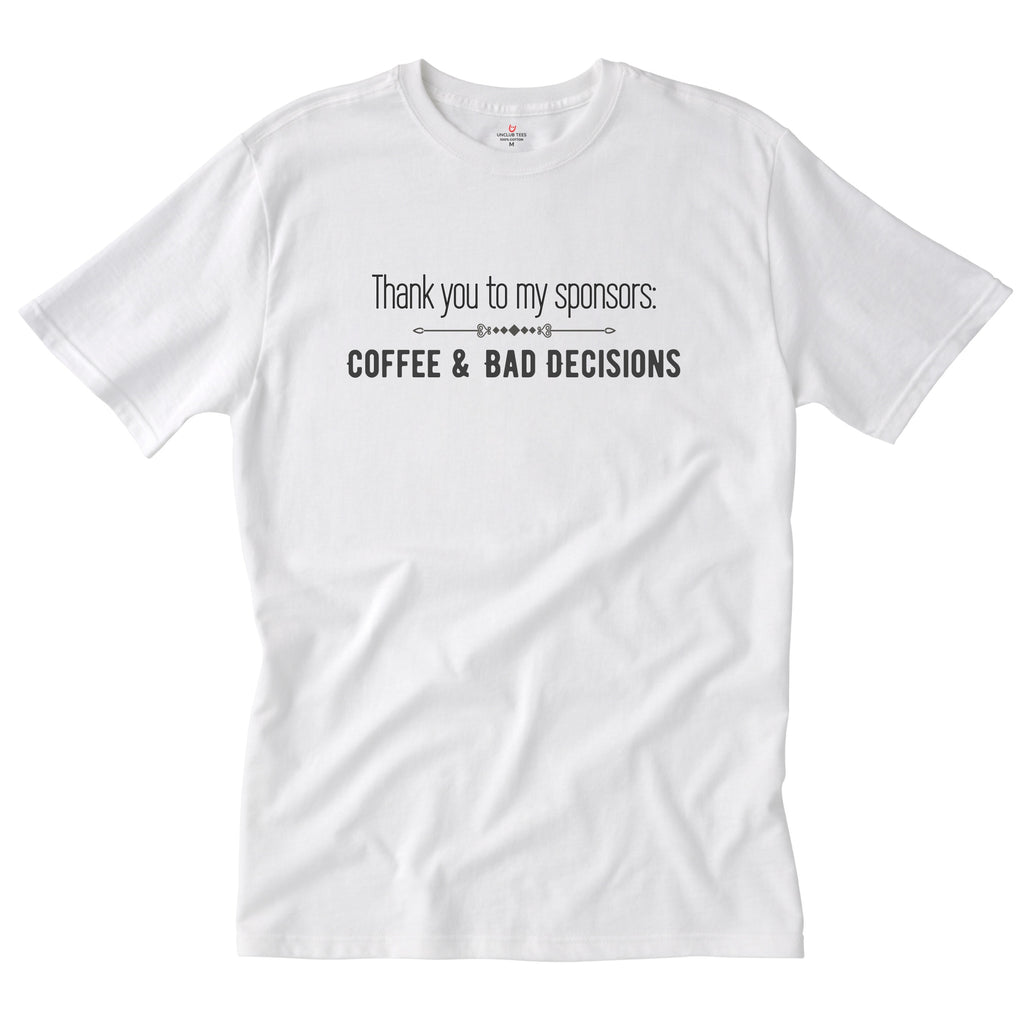 Coffee & Bad Decisions - Unisex Cotton Graphic T-Shirt