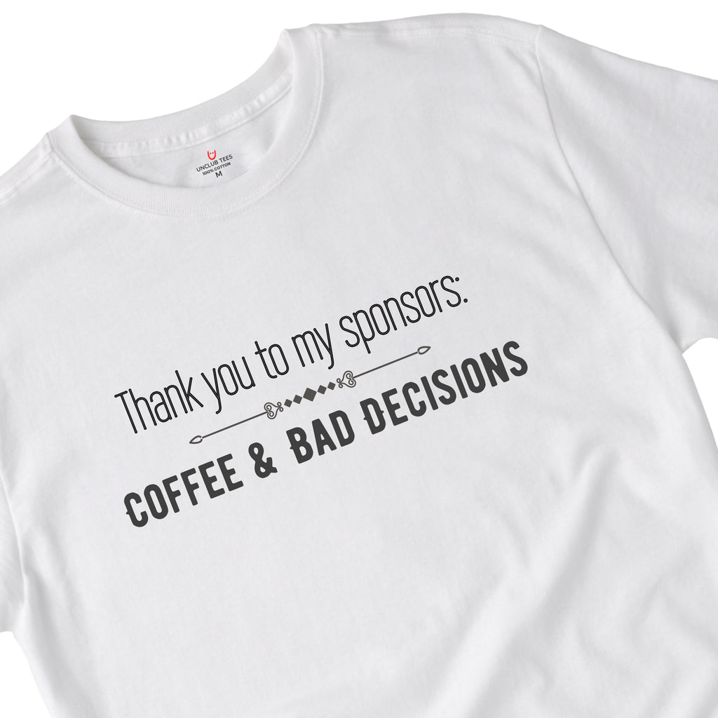 Coffee & Bad Decisions - Unisex Cotton Graphic T-Shirt