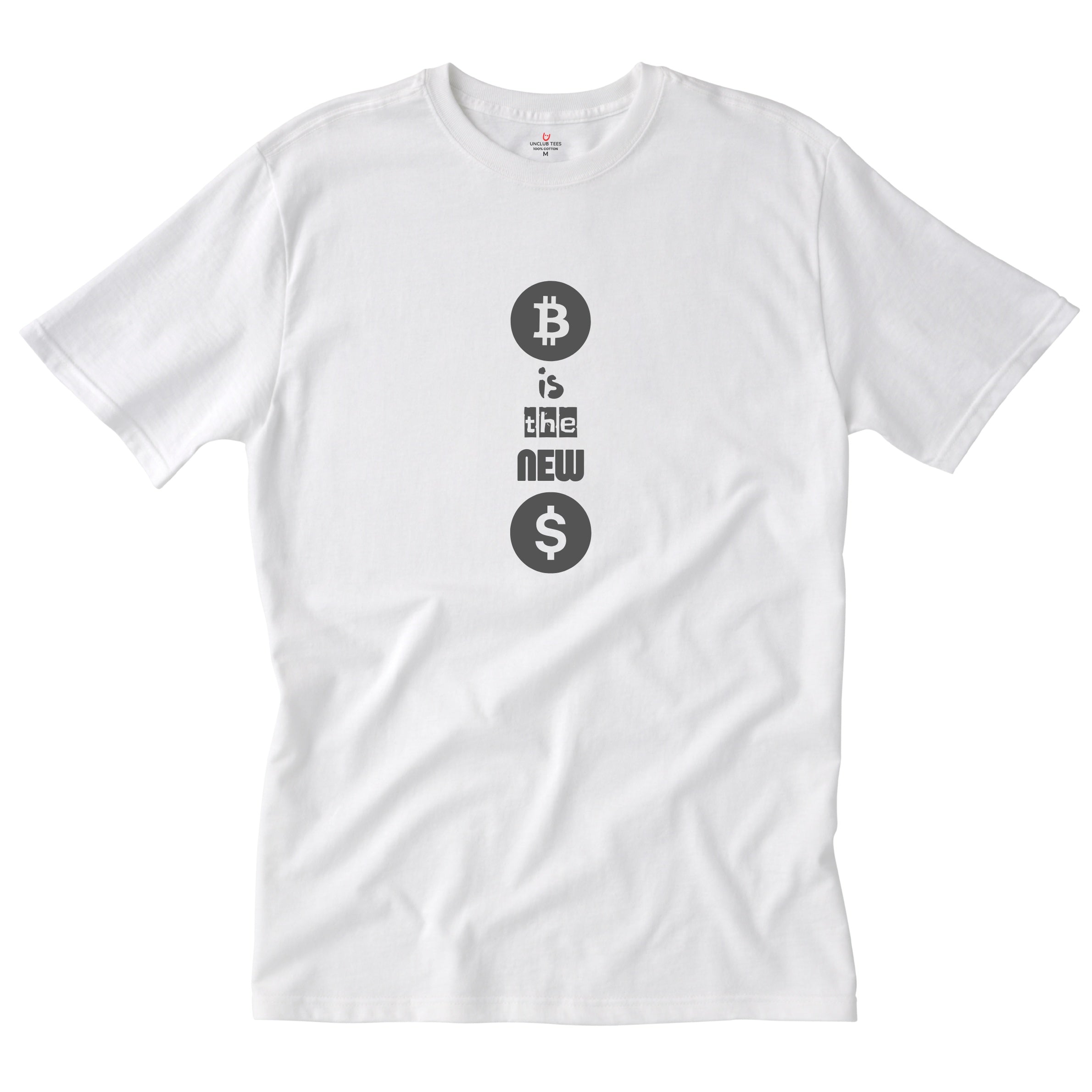 Bitcoin Is The New Dollar - Unisex Graphic T-Shirt