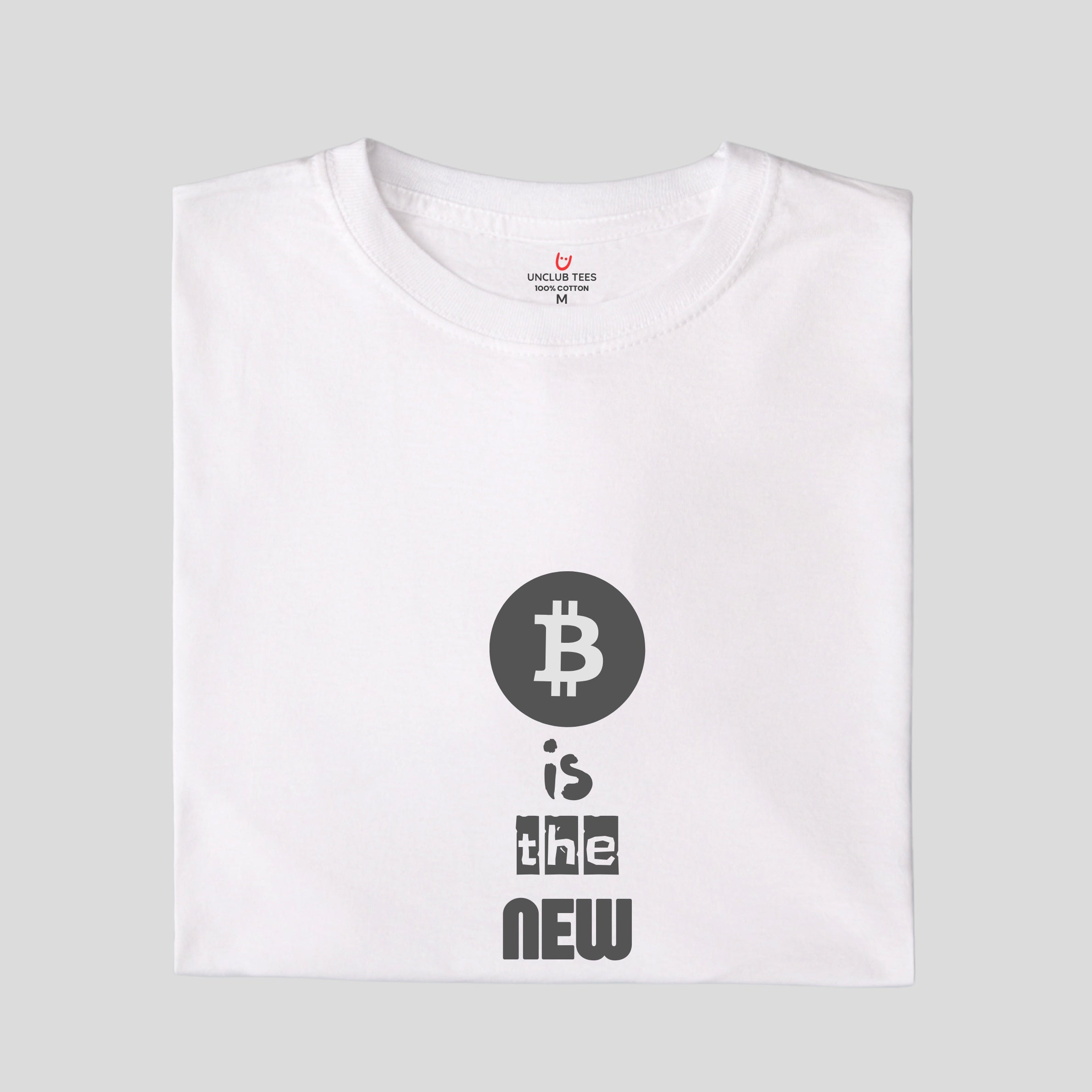 Bitcoin Is The New Dollar - Unisex Graphic T-Shirt