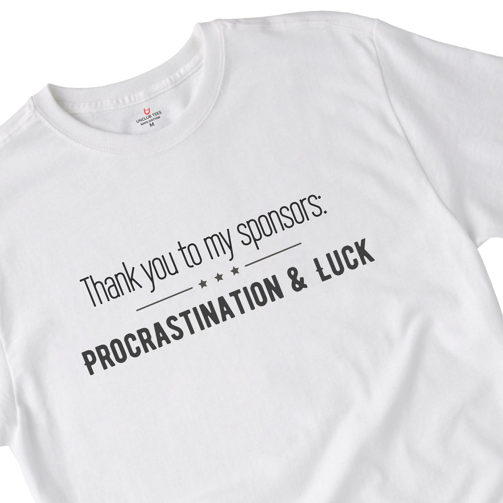 Procrastination & Luck - Unisex Ringspun Cotton Graphic T-Shirt